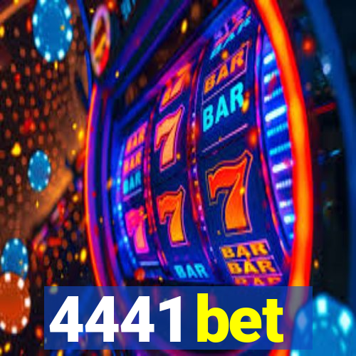 4441 bet